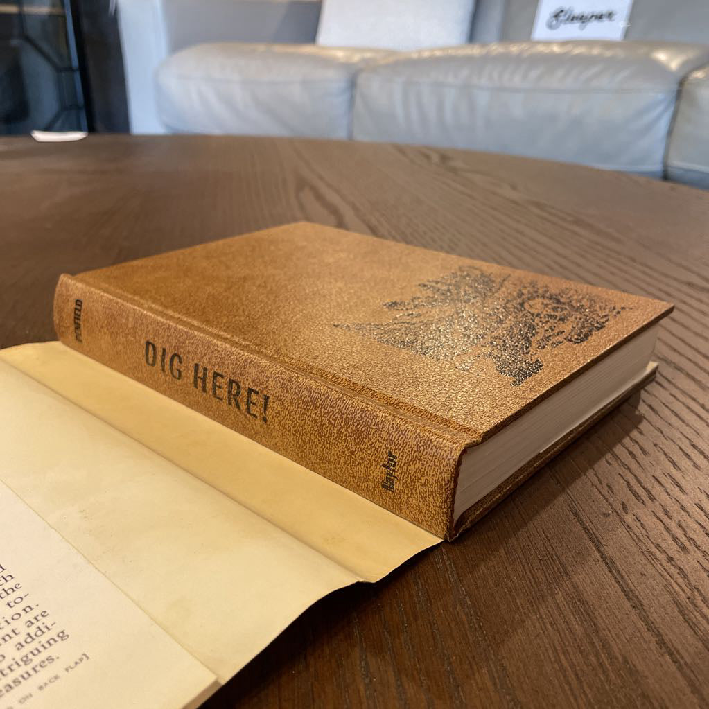 "Dig Here" SW Mining Stories Vintage Book UNIQUE FINDS