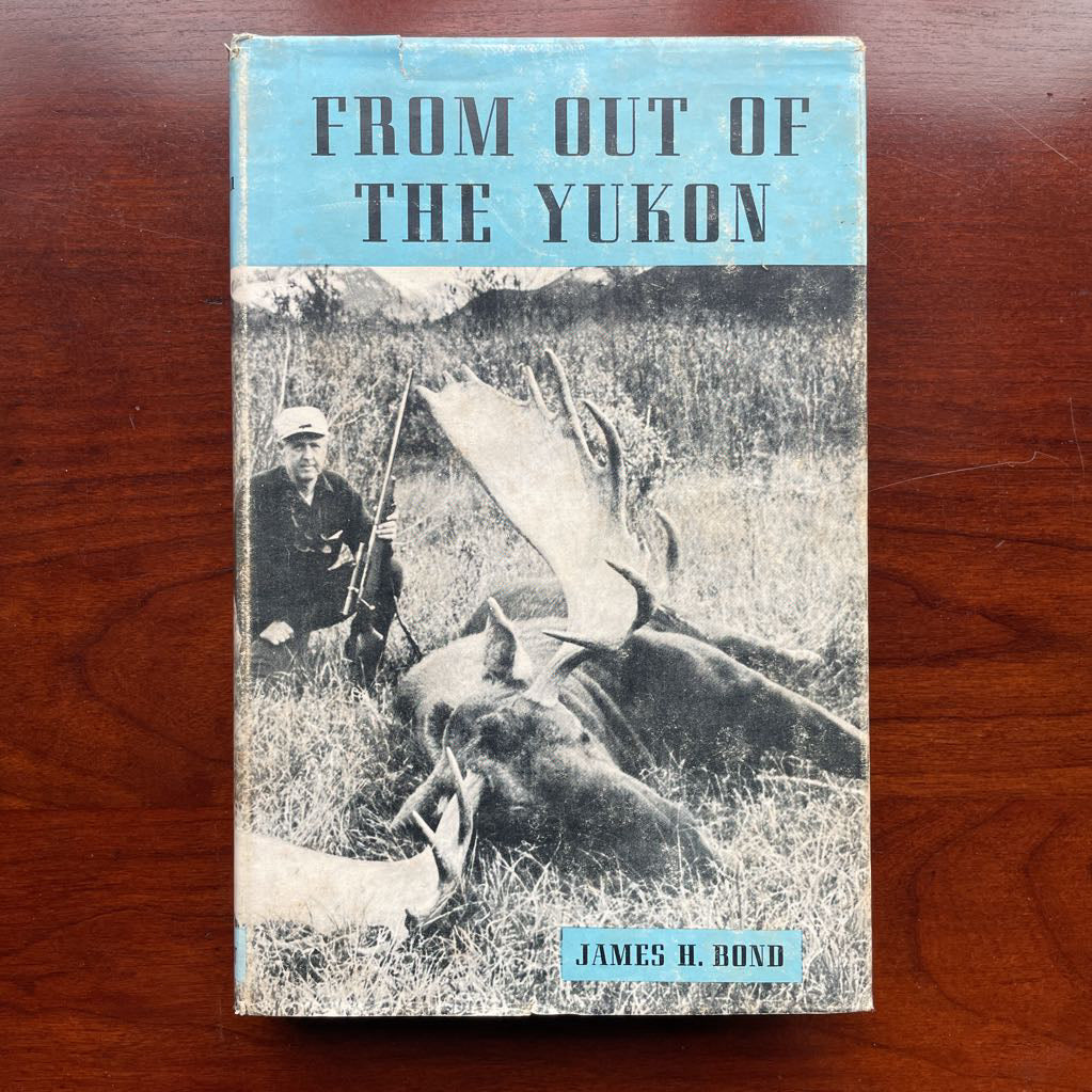 From Out of the Yukon Vintage Book SMALLS