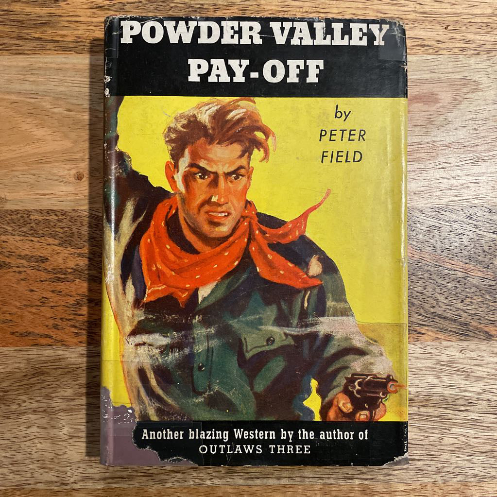 Powder Valley Payoff Vintage Western Book UNIQUE FINDS