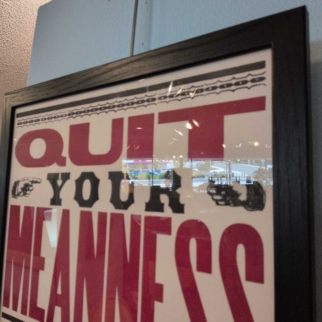 Quite Your "Meanness"