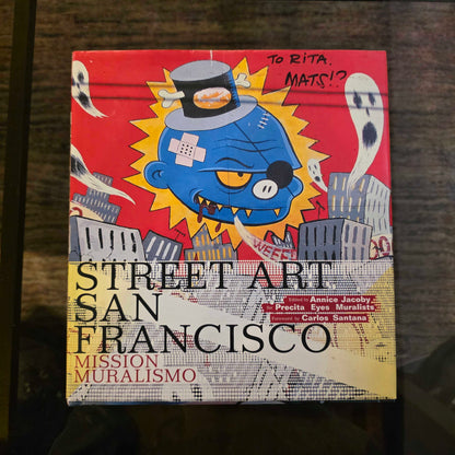 Street Art San Francisco/Mission Muralismo Book