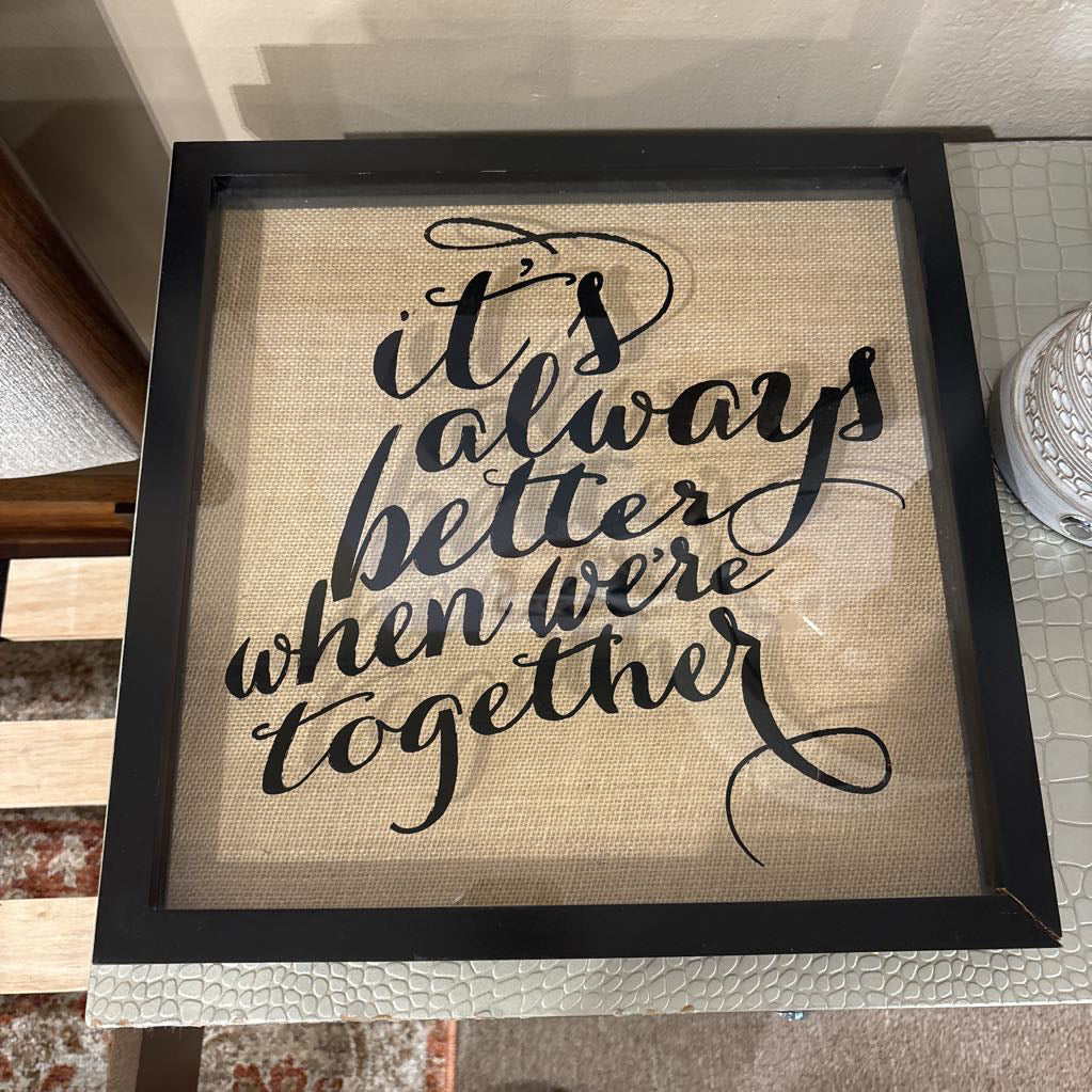 Better Together Frame ART